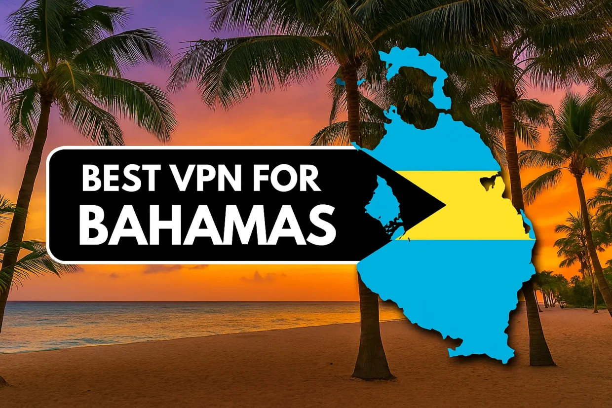 Promotional banner for the best VPNs in the Bahamas, featuring a tropical beach at sunset with palm trees, and the Bahamian flag inside a map-shaped outline of the islands.