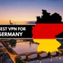 Silhouette of Germany with national flag colors over a cityscape background at sunset, featuring the title "Best VPN for Germany" in bold text.