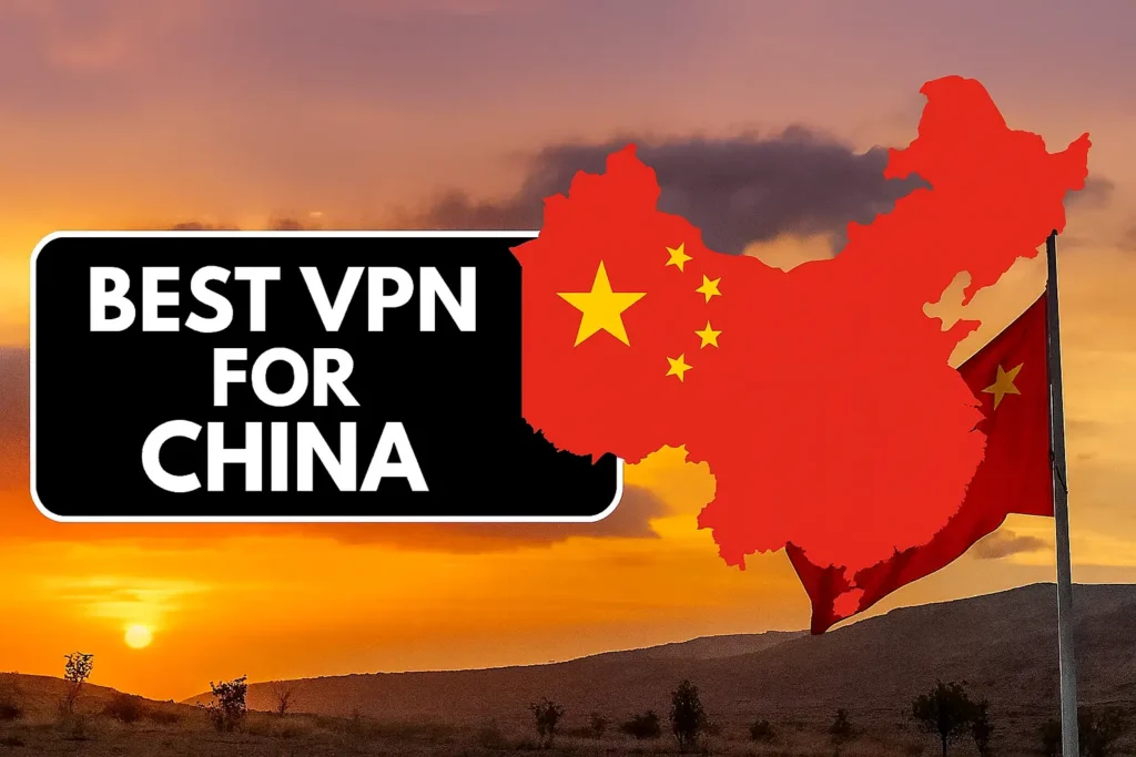 A digital composite graphic showing the text "BEST VPN FOR CHINA" on a black banner, with the red map of China featuring the Chinese flag, and a waving Chinese flag on a sunset background.