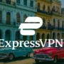 ExpressVPN logo over a Havana street scene with classic Cuban cars and colorful old buildings.