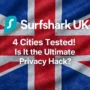 Surfshark UK promotional banner with Union Jack background and headline about testing four UK server cities for privacy.