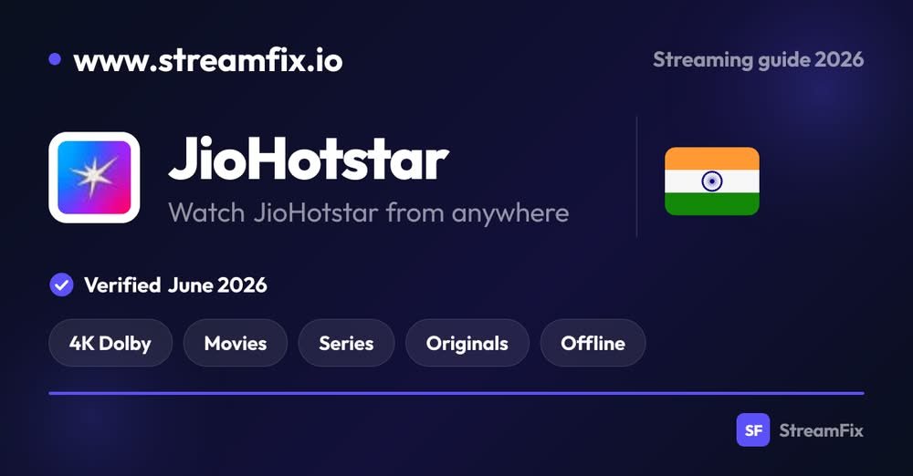 How to Watch JioHotstar Outside India | Venclikovi.com Promotional banner for StreamFix featuring JioHotstar branding, an Indian flag, and category chips (4K Dolby, Movies, Series, Originals, Offline).